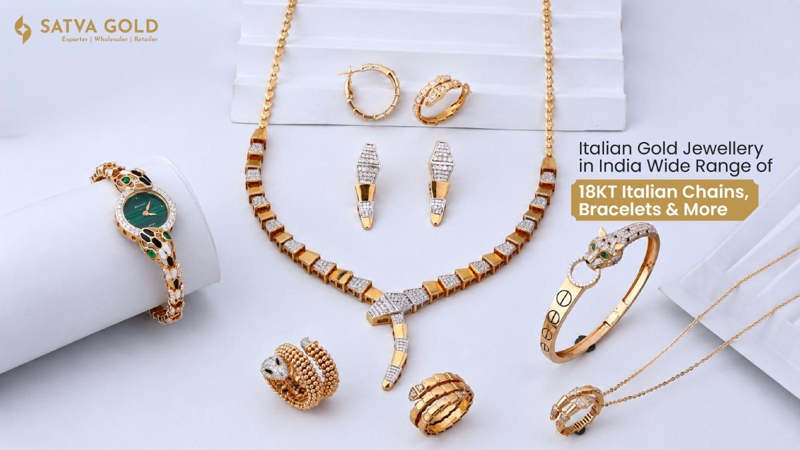 Italian Gold Jewellery in India | Satva Gold